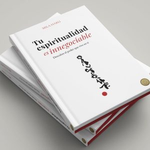 Tu espiritualidad es innegociable
